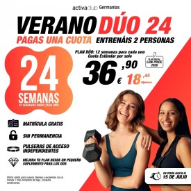 VERANO DÚO 24 EN ACTIVACLUB...